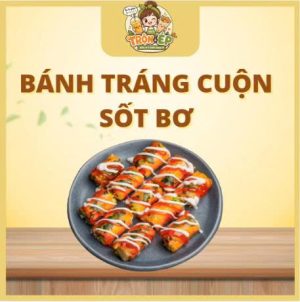 Bánh tráng cuộn bơ